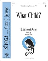 What Child? SATB choral sheet music cover
